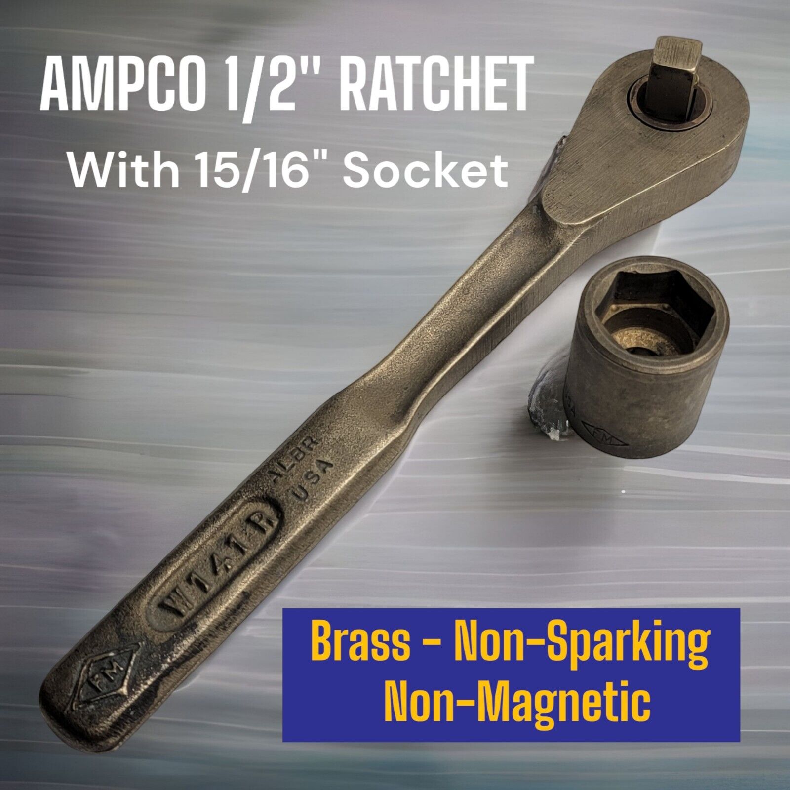 Ampco Non-Sparking Non-Magnetic !/2" Ratchet
