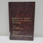 Earthquake Design of Concrete Masonry Buildings Volume 2 Englekirk, Hart 1984 HB