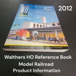 Walthers 2012 HO Scale Model Railroad Reference Book 80th Anniversary