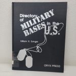 Directory of Military Bases in the U. S. Hardcover William R. Evinger 1991